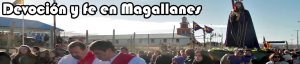 Devoción y fe en magallanes
